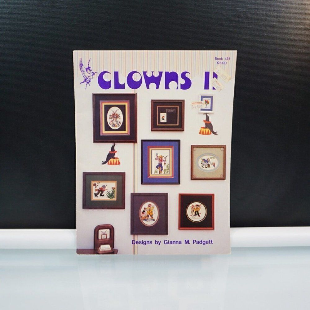 Clowns II Cross Stitch Pattern Book 131 by Gianna Padgett Vintage 1986